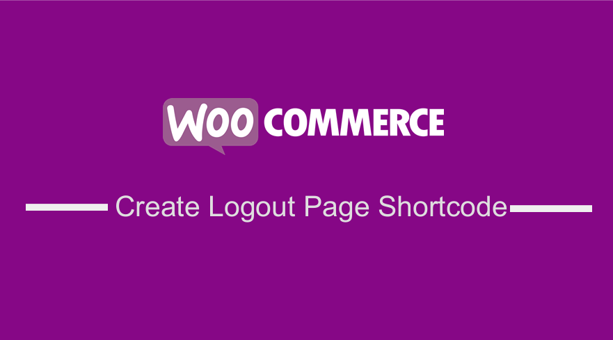 WooCommerce 로그아웃 페이지 단축 코드 생성