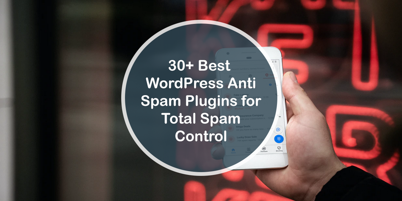 Oltre 30 migliori plugin per WordPress di Anit Spam per il controllo totale dello spam