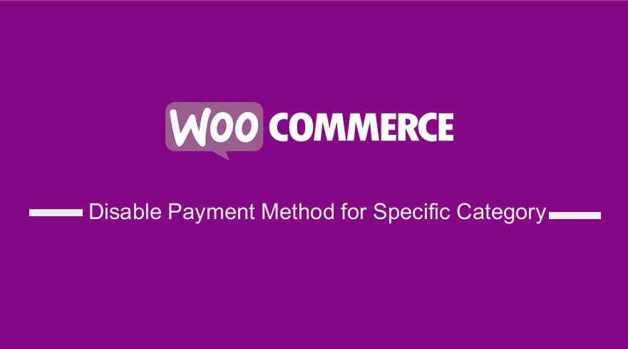 WooCommerce Wyłącz metodę płatności dla określonej kategorii