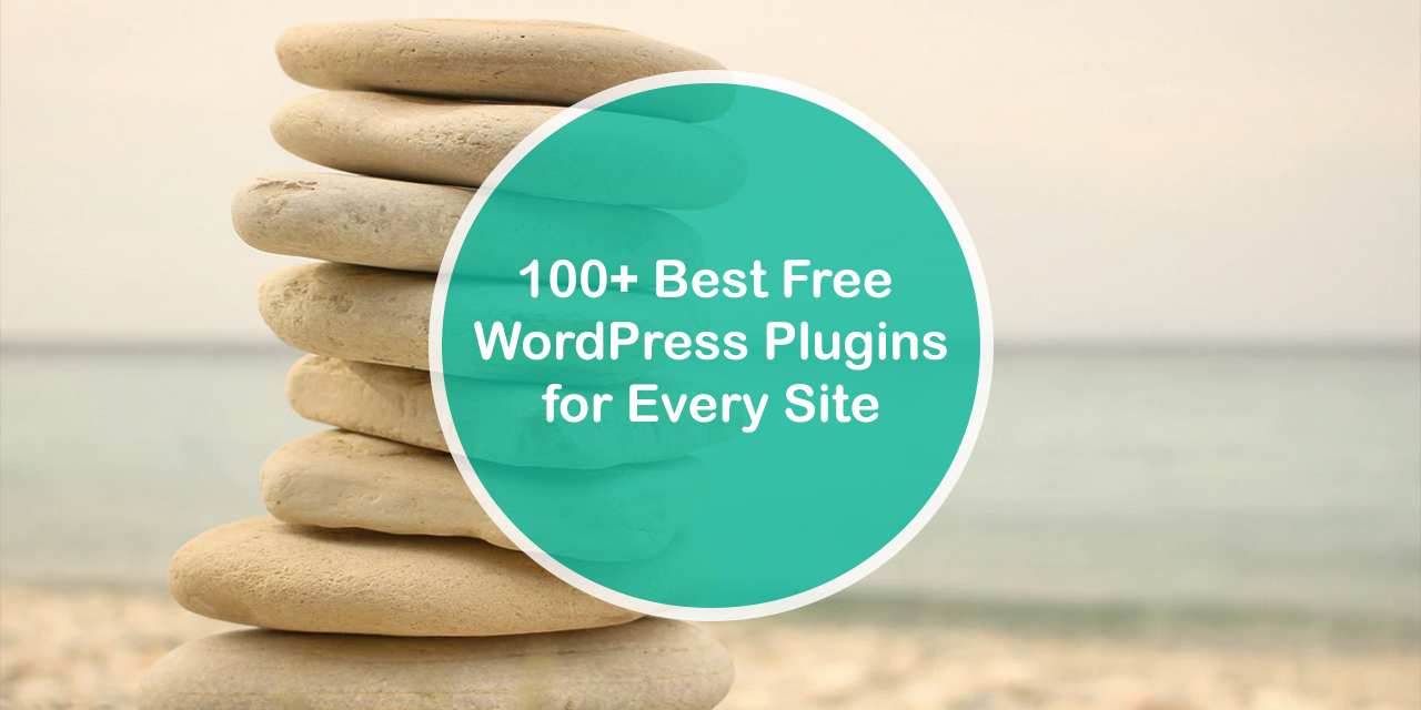 Peste 100 de cele mai bune pluginuri WordPress gratuite