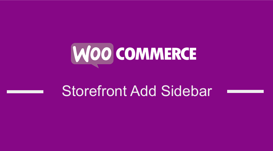 WooCommerce Storefront adăugați bară laterală