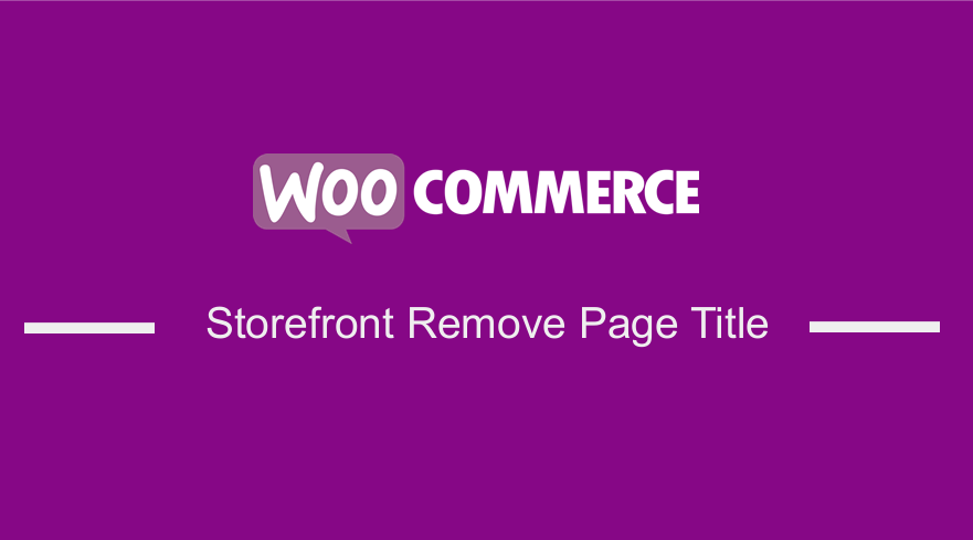 WooCommerce Storefront Eliminați titlul paginii