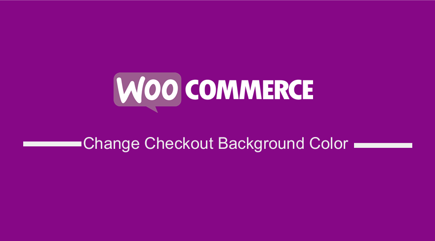 Изменить цвет фона оформления заказа WooCommerce