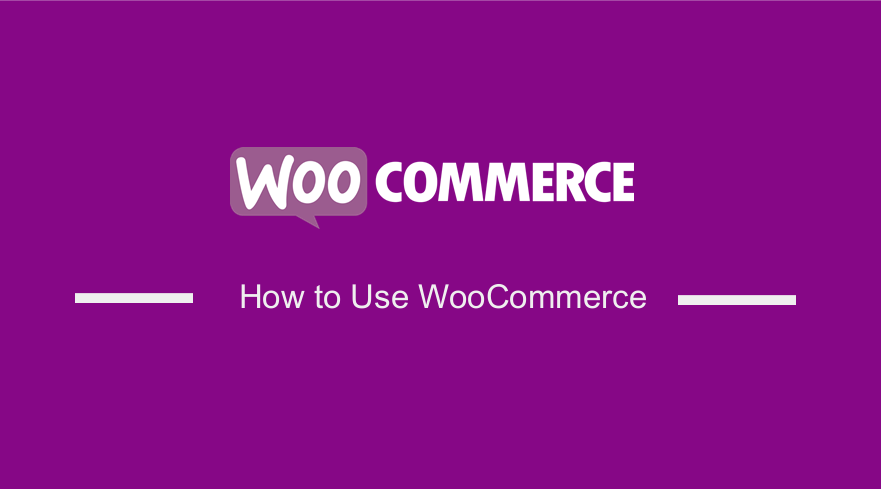 Как использовать WooCommerce