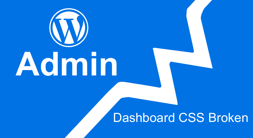 Tabloul de bord WordPress nu se afișează corect CSS nu se încarcă