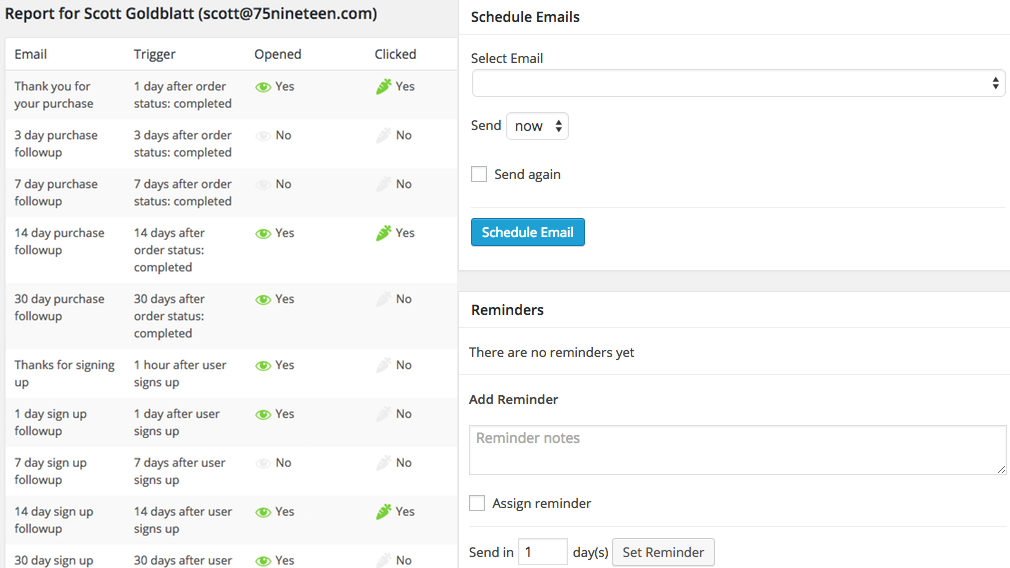 Há ainda relatórios robustos para inicializar, mostrando exatamente o que cada cliente viu e fez.