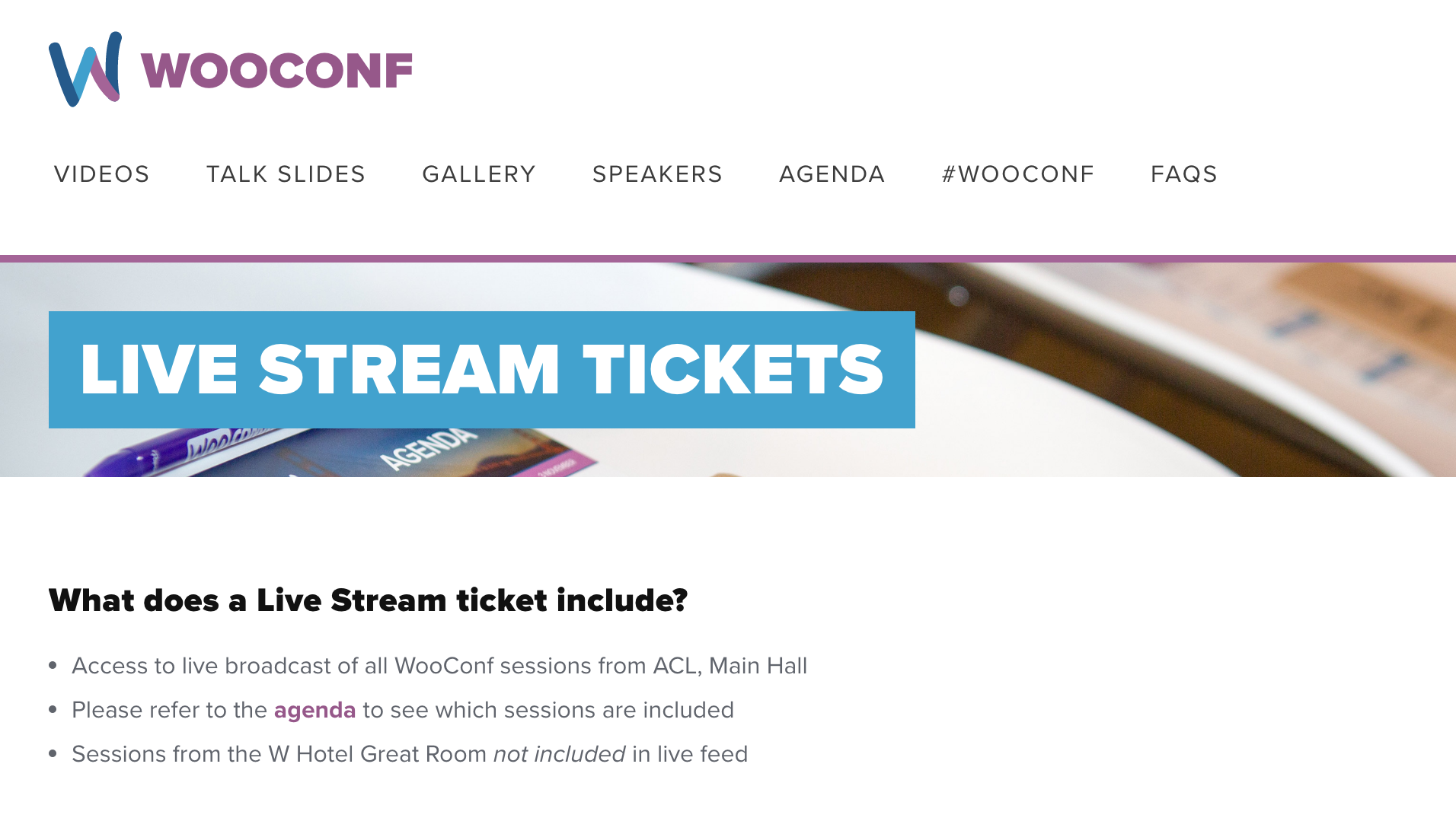 การซื้อตั๋วดิจิทัลทำให้ผู้ชมสามารถรับชมการถ่ายทอดสดของ WooConf ได้หากพวกเขาไม่สามารถไปถึงออสตินได้