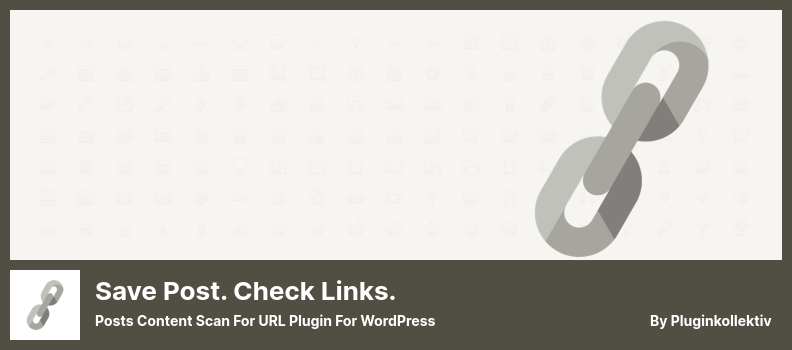 Simpan Posting. Periksa Tautan. Plugin - Posting Konten Pindai URL Plugin untuk WordPress