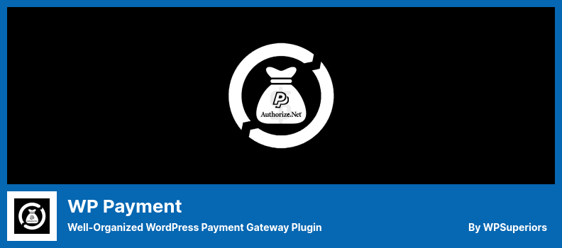 WP Payment Plugin - 組織良好的 WordPress 支付網關插件