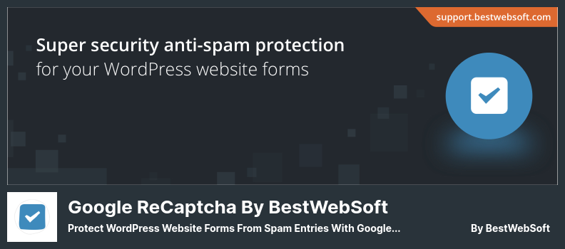 BestWebSoft 插件的 Google reCaptcha - 使用 Google reCaptcha 保护 WordPress 网站表单免受垃圾邮件条目的影响