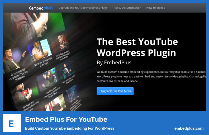 Embed Plus for YouTube Plugin - Erstellen Sie eine benutzerdefinierte YouTube-Einbettung für WordPress