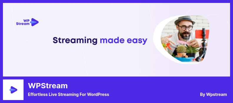 WPStream Plugin - بث مباشر بدون مجهود لـ WordPress