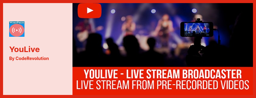 YouLive Plugin - Live Stream Broadcaster Plugin for WordPress