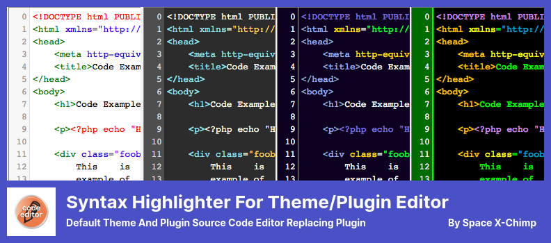 Surligneur de syntaxe pour le plugin de l'éditeur de thème/plugin - Éditeur de code source du thème et du plugin par défaut Remplacement du plugin