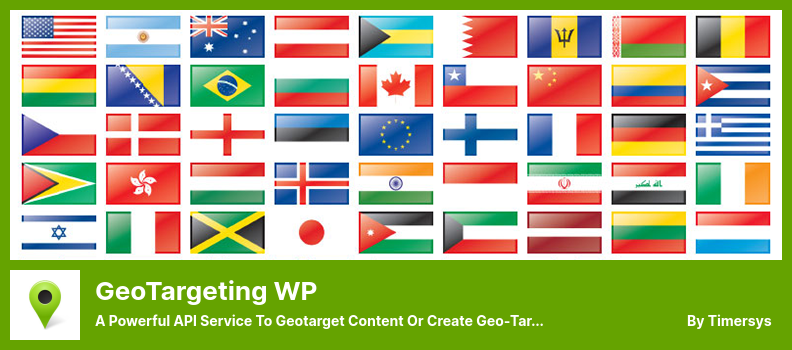 Plugin WP GeoTargeting: un potente servizio API per geotargetizzare i contenuti o creare reindirizzamenti geo-mirati