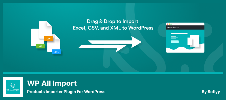 WP All Import Plugin - Complemento de importación de productos para WordPress