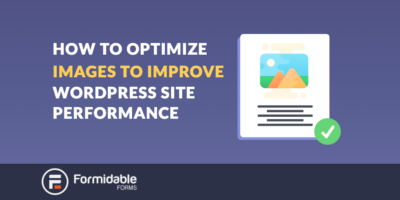 WordPress Site Performansını Artırmak için Görseller Nasıl Optimize Edilir