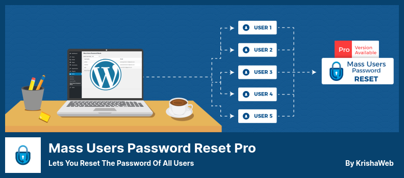 Mass Users Password Reset Pro Plugin - Memungkinkan Anda Mengatur Ulang Kata Sandi Semua Pengguna