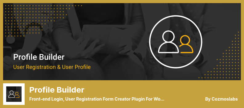 Profile Builder Plugin - تسجيل الدخول للواجهة الأمامية ، البرنامج المساعد لمنشئ نموذج تسجيل المستخدم لـ WordPress