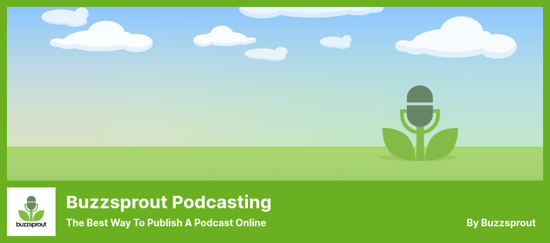 Buzzsprout Podcasting Plugin - Cel mai bun mod de a publica un podcast online