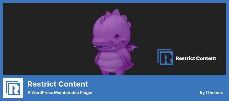 Restrict Content Plugin - un plugin de membru WordPress