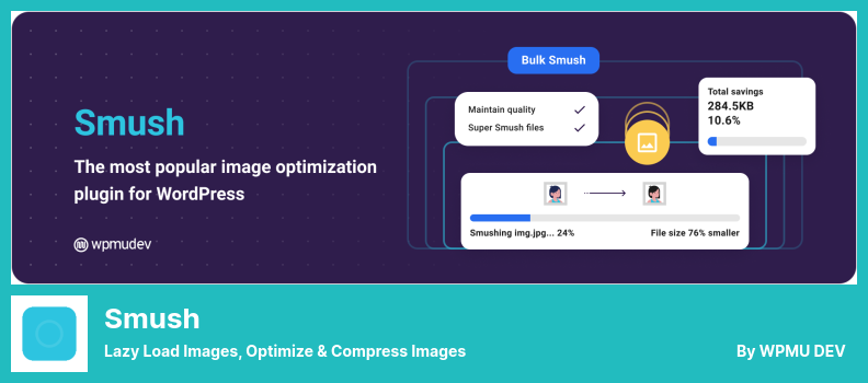 Smush Eklentisi - Görüntüleri Tembel Yükle, Görüntüleri Optimize Et ve Sıkıştır