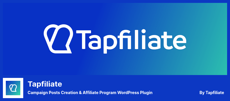 ปลั๊กอิน Tapfiliate - การสร้างโพสต์แคมเปญ & โปรแกรมพันธมิตร WordPress Plugin