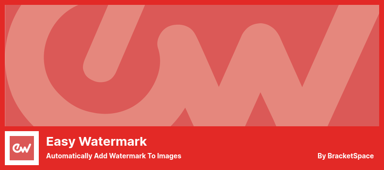 Easy Watermark Plugin - 自动为图像添加水印