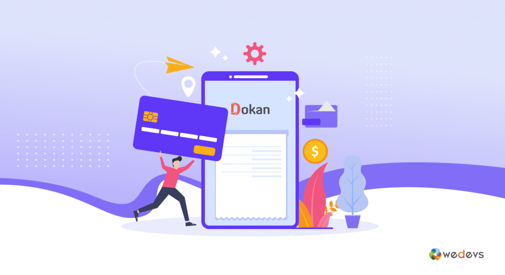 Dokan Multi-vendor Plugin'de Mevcut Ödeme çözümleri nelerdir?