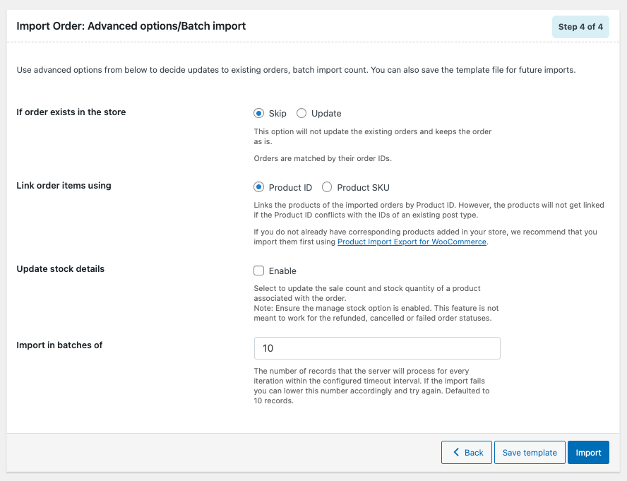 Ordini di importazione Passaggio 4: Opzioni avanzate/Importazione batch