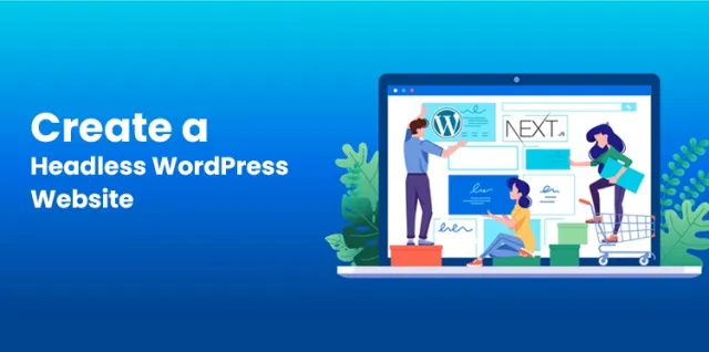 Buat Situs WordPress Tanpa Kepala