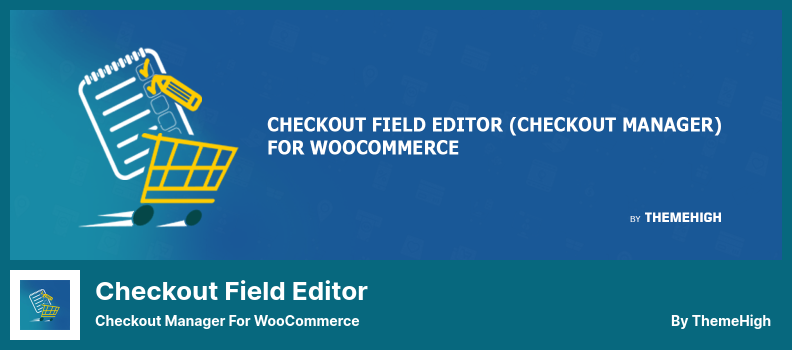 Checkout Field Editor Plugin - Checkout Manager pentru WooCommerce