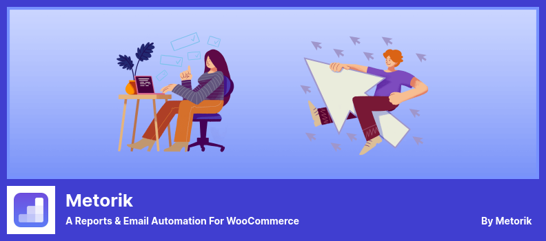 Plugin Metorik - o automatizare de rapoarte și e-mail pentru WooCommerce