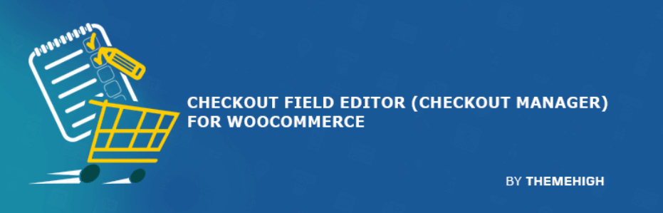 البرنامج المساعد Checkout Field Editor