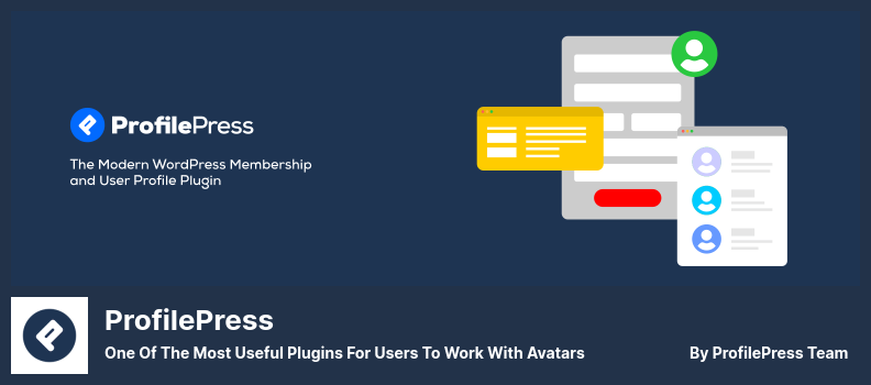 Plugin ProfilePress - Uno dei plugin più utili per consentire agli utenti di lavorare con gli avatar