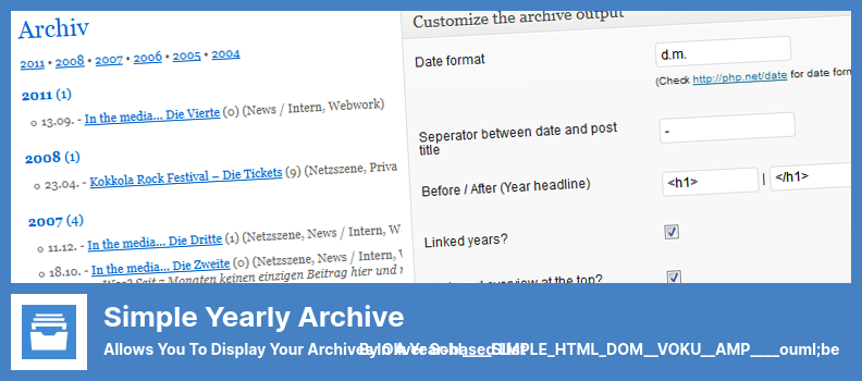 Simple Yearly Archive Plugin - Ermöglicht es Ihnen, Ihre Archive in einer jahresbasierten Liste anzuzeigen