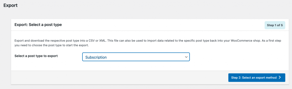 サブスクリプション注文のエクスポートステップ1：投稿タイプを選択します