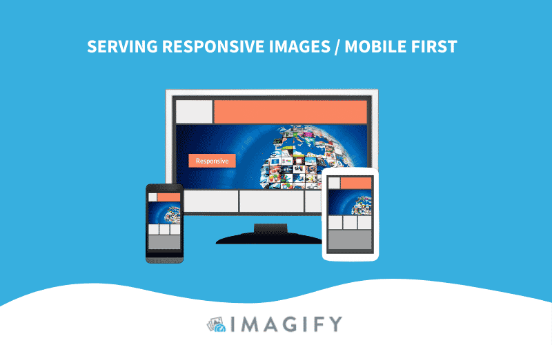 Imágenes responsivas - Fuente: Imagify