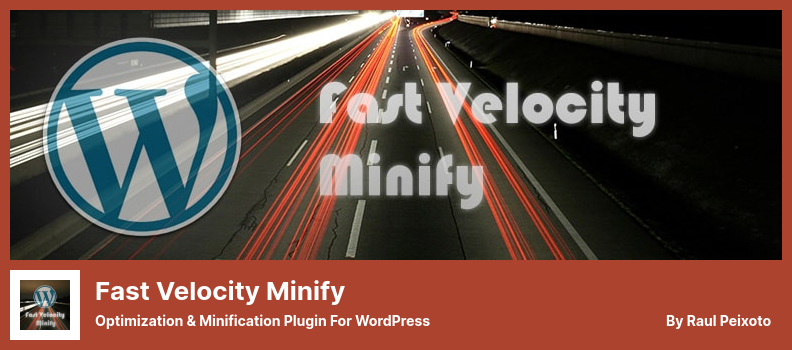 Fast Velocity Minify Plugin - WordPress 的優化和縮小插件