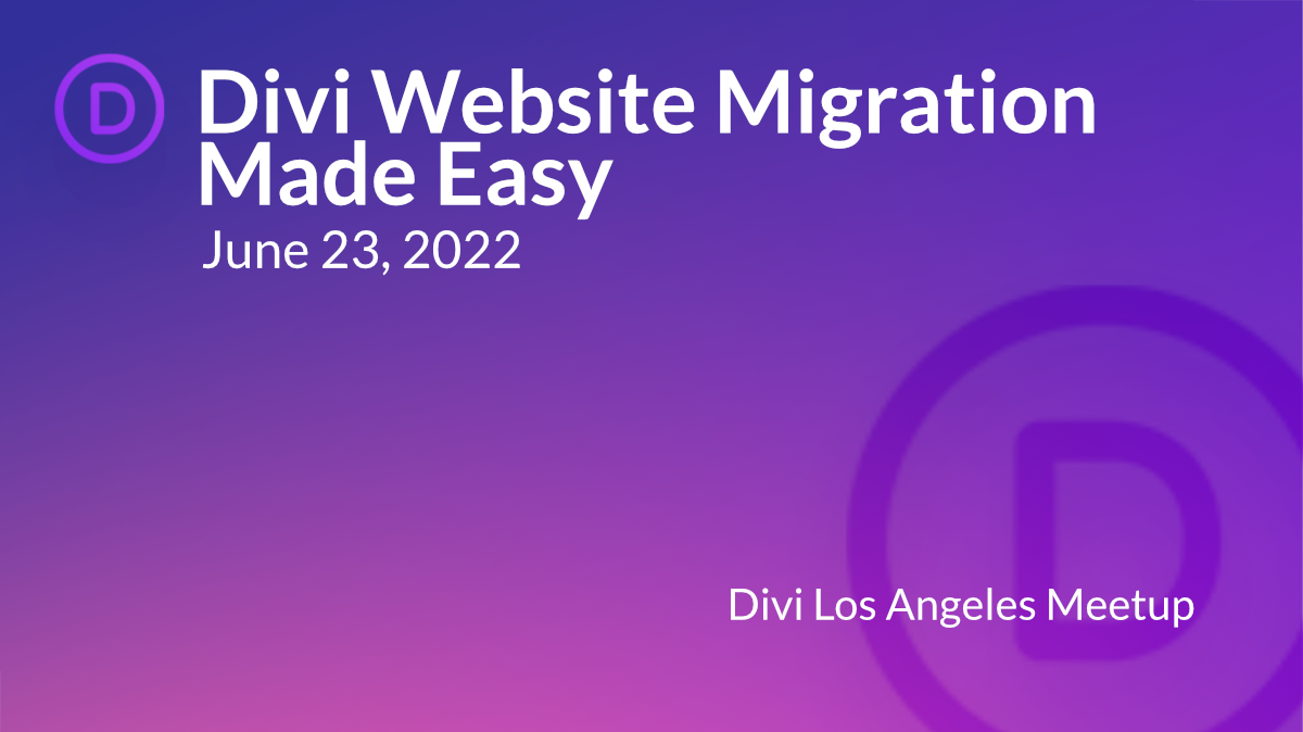 Divi Los Angeles 6 月 22 日活动标题照片