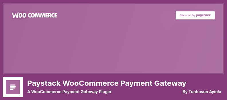 Плагин платежного шлюза Paystack WooCommerce — плагин платежного шлюза WooCommerce