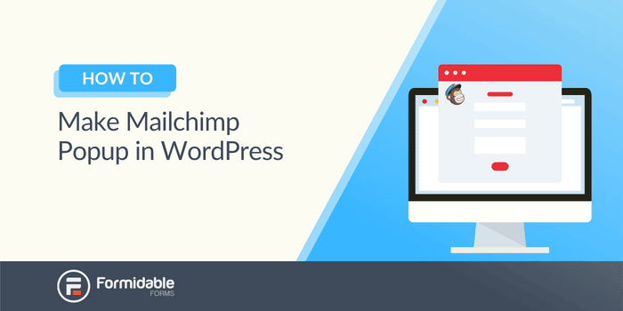 如何在 WordPress 中制作 Mailchimp 弹出窗口（简单指南）