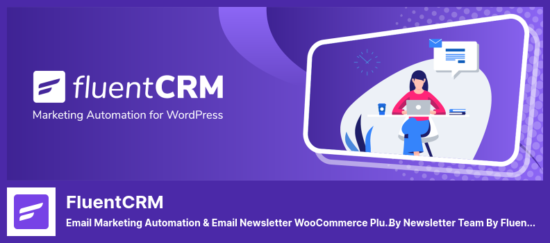 FluentCRM プラグイン - メール マーケティングの自動化とメール ニュースレター WooCommerce プラグイン