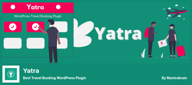 Плагин Yatra — лучший плагин WordPress для бронирования путешествий