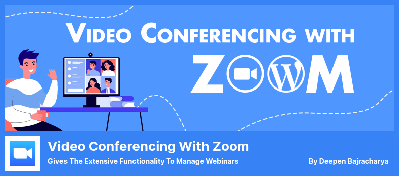 Videoconferencia con Zoom Plugin: brinda la funcionalidad extensa para administrar seminarios web