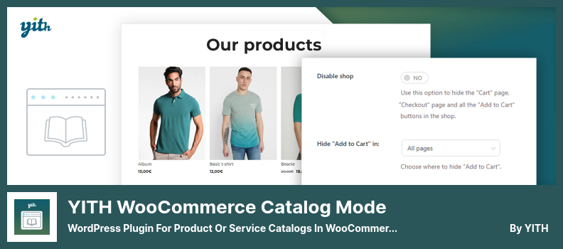 Плагин режима каталога YITH WooCommerce — плагин WordPress для каталогов товаров или услуг в WooCommerce