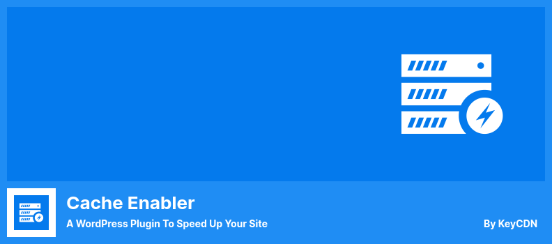 Cache Enabler Plugin - サイトを高速化する WordPress プラグイン