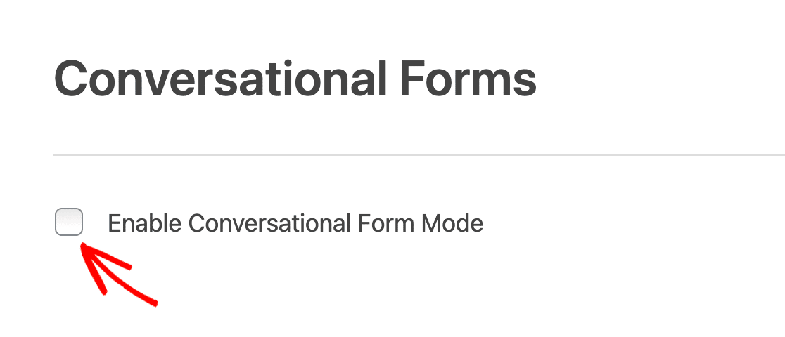 enable conversational form mode