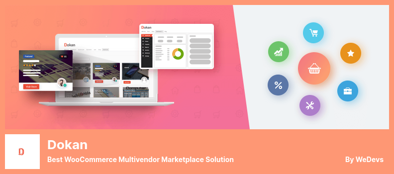 Dokan 插件 - 最佳 WooCommerce 多供应商市场解决方案