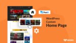 How to Create a Custom Home Page in WordPress